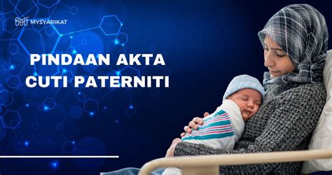 Bilangan Cuti Paterniti Untuk Suami Dan Isteri WorkTing