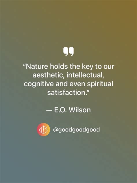 Best E O Wilson Quotes About Nature Life Sustainability