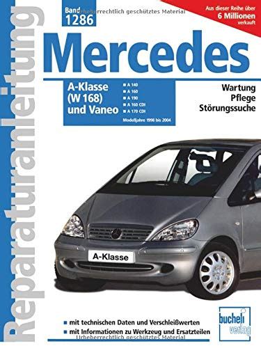 Mercedes Benz A Klasse W 168 Und Vaneo Ab Modelljahre 1998 Bis 2004