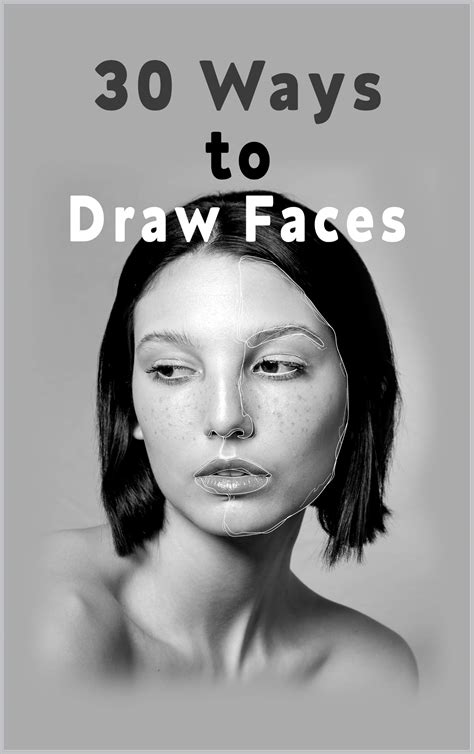 30 Ways To Draw Faces How To Draw Faces Step By Step 30 Ways To Draw