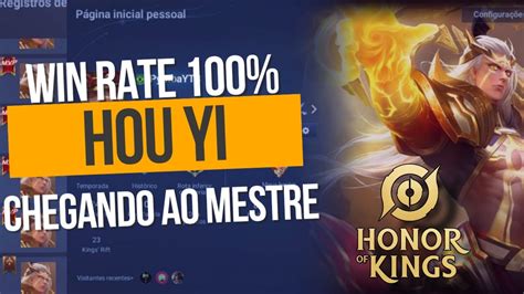 Hou Yi Win Rate 100 Honor Of Kings Pro Gameplay YouTube