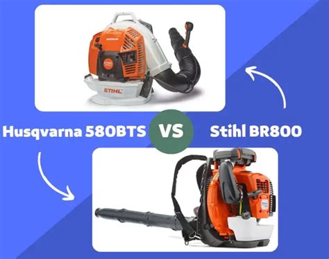 Husqvarna Bts Vs Stihl Br Whats The Better Leaf Blower The