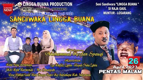 Live Sandiwara Lingga Buana Ds Pabean Udik Rabu April Pentas