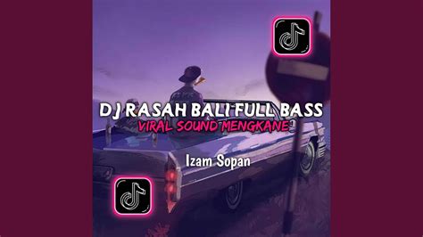 DJ JAWA RASAH BALI FULL BASS SOUND MENGKANE YouTube Music