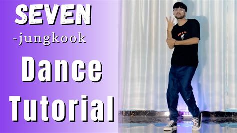 정국 Jung Kook Seven Feat Latto Dance Tutorial Easy Step By Step