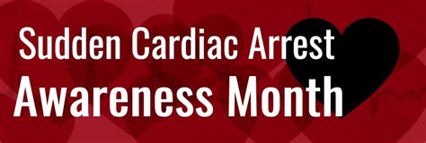 October Officially Designated National Sudden Cardiac Arrest Awareness