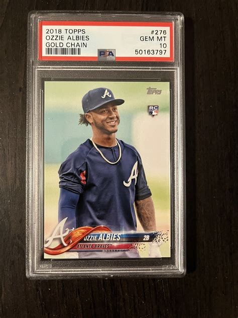 Topps Ozzie Albies Rc Gold Chain Psa Rookie Sp Braves Ebay