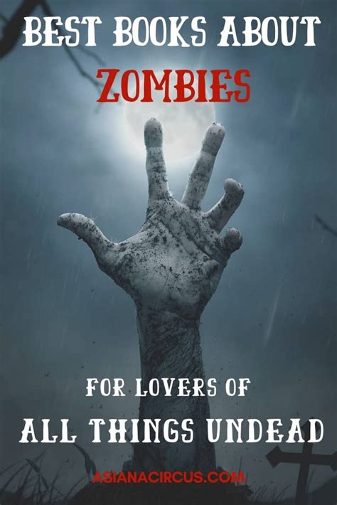 20 Best Zombie Books And Novels Of All Time Asiana Circus Zombies