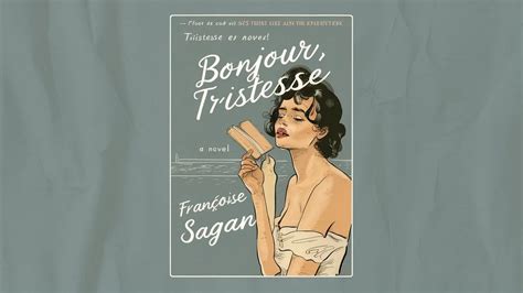 Bonjour Tristesse de Sagan 70 ans dun chef dœuvre intemporel