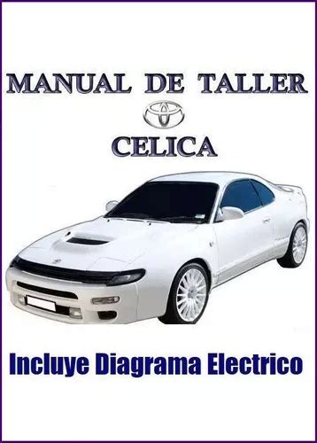 Manual Taller Diagrama Electrico Toyota Celica Mercadolibre