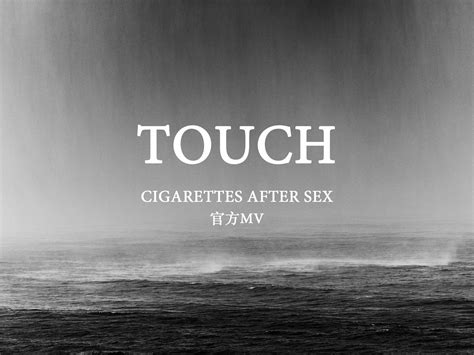 CAS事后烟Touch Cigarettes After Sex 洗脚城之狼 音乐 哔哩哔哩视频