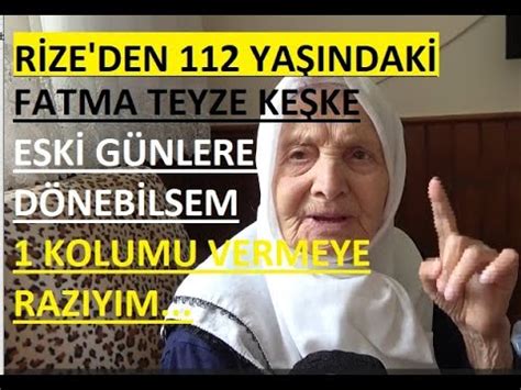 Rize den 112 Yaşındaki Fatma Teyze ve 101 Yaşındaki Azime Teyze