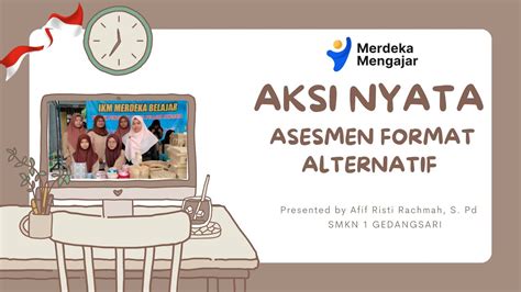 AKSI NYATA 4 Melakukan Asesmen Format Alternatif YouTube