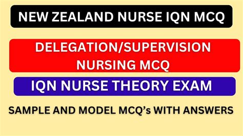 DELEGATION AND SUPERVISION NURSING MCQ NEW ZEALAND NURSE IQN MCQ