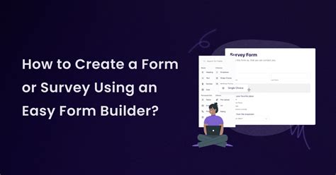 How To Create A Form Or Survey Using An Easy Form Builder | Steps To Build Your Online Form With ...