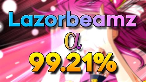 Lazorbeamz K Osu Mania Youtube