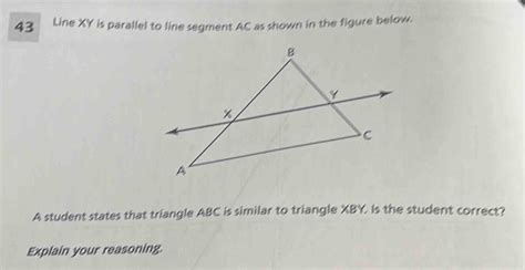 Line Xy Is Parallel To Line Segment Ac As Shown In The Figure Below