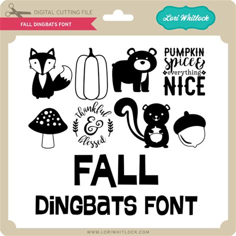 Fall Dingbats Font Lori Whitlocks Svg Shop