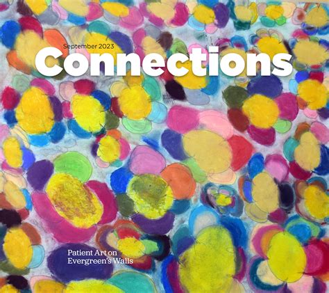 Connections September 2023 by Evergreen Health - Issuu