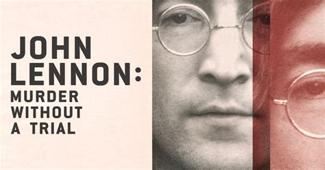 John Lennon Murder Without A Trial Trailers And Videos Apple Tv Press