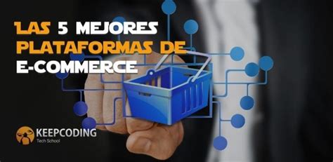 Top Plataformas De E Commerce Keepcoding