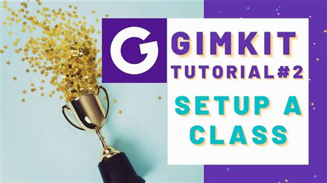 Gimkit Tutorial 2 Setup A Class Youtube