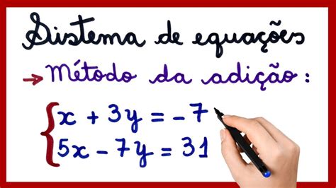 Sistema De EquaÇÕes Método Da AdiÇÃo Youtube