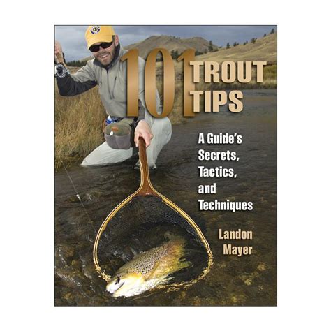 101 Trout Tips A Guides Secrets Sportsmans Warehouse