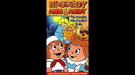 Raggedy Ann And Andy In The Pumpkin Who Couldn T Smile 1979 YouTube