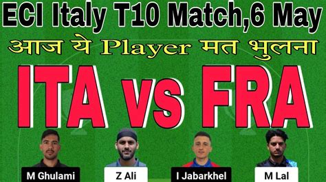 Ita Vs Fra Dream11 Prediction Ita Vs Fra Player Stats Ita Vs Fra