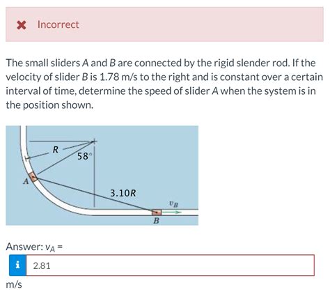 Solved The Small Sliders A And B Are Connected By The Rigid Chegg