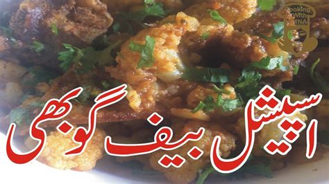 Easy And Tasty Gobhi Gosht Beef Gobi Gosht Recipe Gobi Gosht Recipe