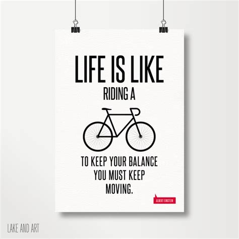 Life Is Like Riding A Bicycle Albert Einstein By Lakeandart