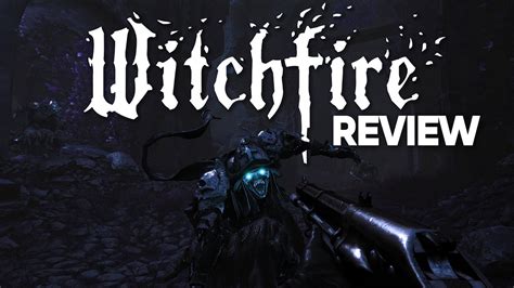 Witchfire Early Access Review Youtube