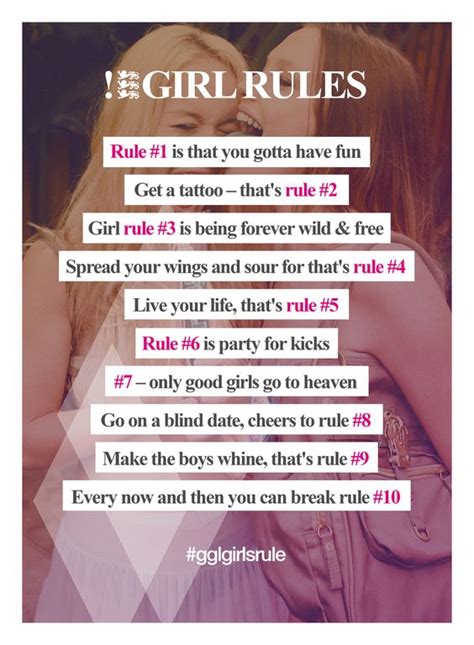 Girl Rules Gglworld Gglgirls Words Pinterest Girls And Girls