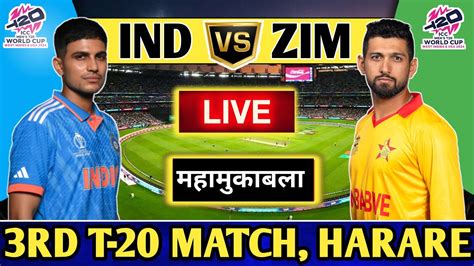 India Vs Zimbabwe 3rd T20I Live Match Score Commentary IND Vs ZIM