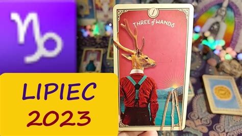 Kozioro Ec Lipiec Tarot Czytanie Tarota Horoskop Tarotesme