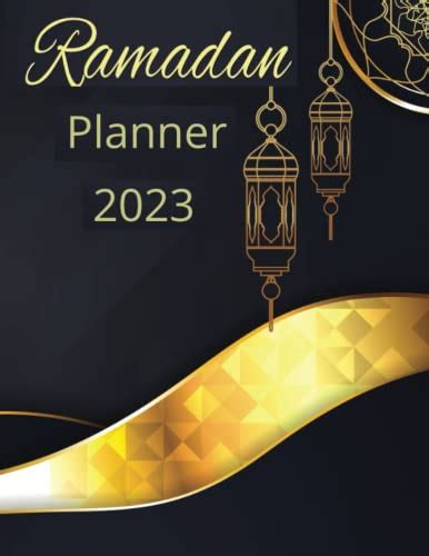 Ramadan Planner 2023 A 30 Days Guided Journal For Fasting Prayer