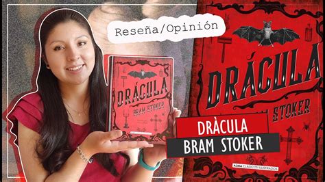 Último video 2022 Reseña Opinión DRÁCULA Bram Stoker Laura