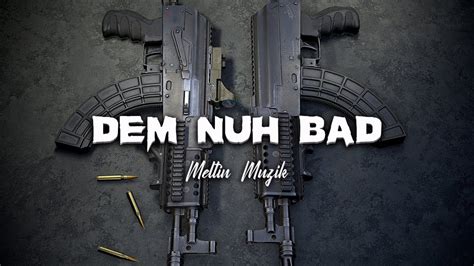 Dem Nuh Bad ~ Dancehall Riddim Instrumental 2022 Meltin Muzik Youtube