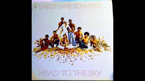 E A R T H Wind And F I R E ‎ Head To The Sky Full Album Youtube