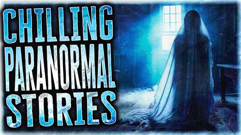 True Chilling Paranormal Stories That Will Haunt You Forever Vol