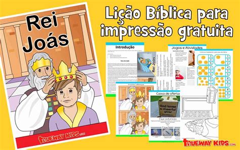 Rei Joás Lição bíblica para crianças Trueway Kids