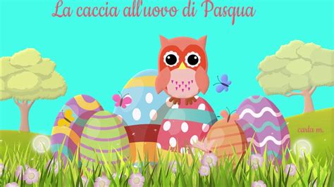 La Caccia All Uovo Di Pasqua Youtube