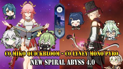 C Miko Quickbloom C R Lyney Mono Pyro New Spiral Abyss Youtube