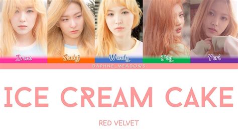 Red Velvet — Ice Cream Cake Color Coded Hanromeng Lyrics Youtube