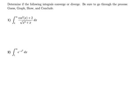 Answered Determine If The Following Integrals Bartleby