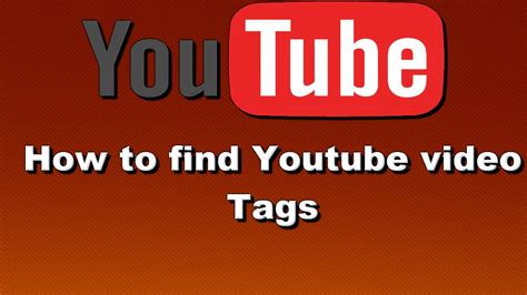 How To Find Youtube Tags YouTube