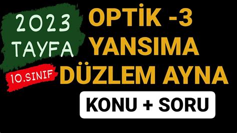 OPTİK 3 YANSIMA VE DÜZLEM AYNA 2023 TYT FİZİK 10 SINIF YouTube