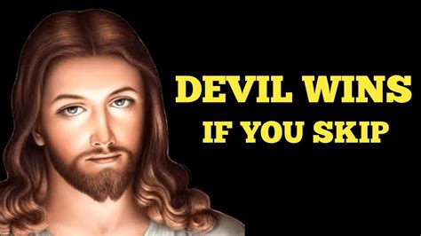 God Says Devil Will Wins If You Skip This Message God Message For You